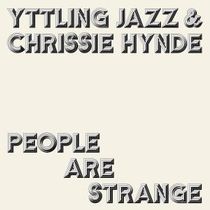 Yttling Jazz and Chrissie Hynde Release THE DOORS Cover