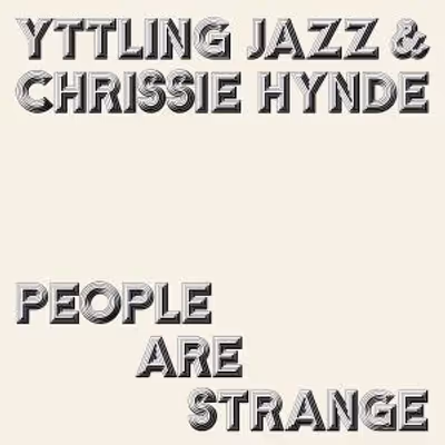 Yttling Jazz and Chrissie Hynde Release THE DOORS Cover