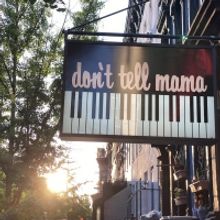 Famed Nightclub Don't Tell Mama Announces Re-Opening of Club for Indoor Dining and Pe
