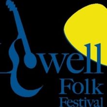 The Lowell Festival Foundation Announces Return Of Lowell Folk Festival July 29, 30 &