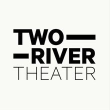 Two Rivers Theater Receives Edgerton Foundation New Play Award