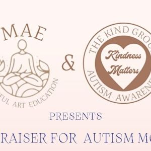 Mindful Art Education and The Kind Group to Host Autism Awareness Fundraiser Next…