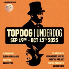 TOPDOG/UNDERDOG Opens This September at Spotlighters