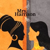 Williamston Theatre to Present MRS. HARRISON Beginning Next Month