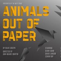 Arc Stages Presents ANIMALS OUT OF PAPER by Rajiv Joseph