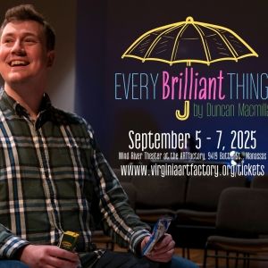 EVERY BRILLIANT THING to be Presented at Actors Theatre at the ARTFactory