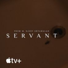 SERVANT Has Been Renewed for a Second Season