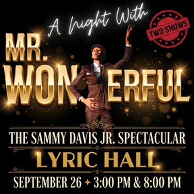 A NIGHT WITH MR. WONDERFUL To Play The Lyric Hall