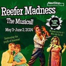 Review: REEFER MADNESS at NextStop Theatre Company
