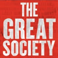 THE GREAT SOCIETY To Join Broadway Bridges, Must Close November 30 Video