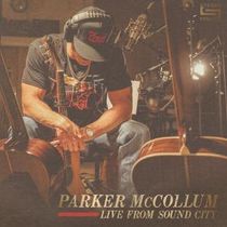 Parker McCollum Releases Acoustic Album LIVE FROM SOUND CITY