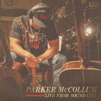 Parker McCollum Releases Acoustic Album LIVE FROM SOUND CITY