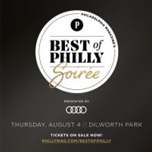 Best Of Philly Soiree Returns To Dilworth Park Next Month