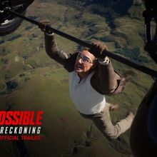 Video: Tom Cruise Stars in MISSION: IMPOSSIBLE – THE FINAL RECKONING Trailer