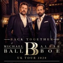 Michael Ball And Alfie Boe Announce 'Back Together' UK Tour In 2020