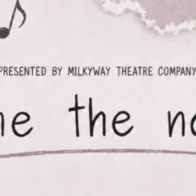 TAME THE NOISE Will Come to MilkyWay Theatre Company