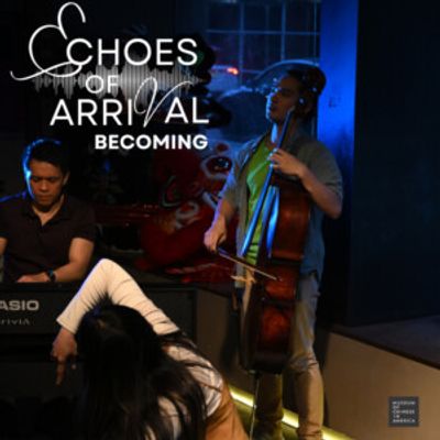 ECHOES OF ARRIVAL: BECOMING to Open at Museum of Chinese in America