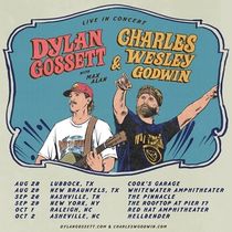 Dylan Gossett & Charles Wesley Godwin Set 2026 Co-Headline Tour