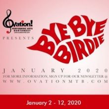 Ovation! Performing Arts Northwest Presents BYE BYE BIRDIE