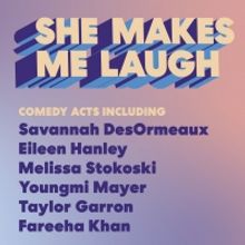 SHE MAKES ME LAUGH Will Return to Caveat