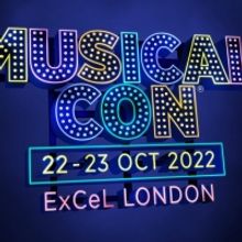 West End Comes Together For Spectacular MUSICAL CON at ExCel London, 22-23 Oct 2022