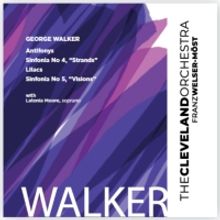 The Cleveland Orchestra George Walker Recording Available Worldwide November 4
