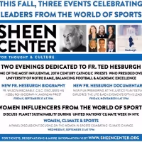 This Fall, Sheen Center Presents Events Celebrating Fr. Ted Hesburgh, And Women In…