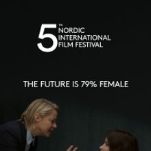 Celebrating the Fifth Annual Nordic International Film Festival