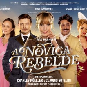 THE SOUND OF MUSIC (A Noviça Rebelde) Arrives in São Paulo After a Sold-out Season in Rio de Janeiro