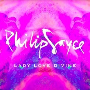 Philip Sayce Unveils New Single 'Lady Love Divine' Off Of Forthcoming Album