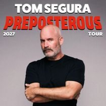 Tom Segura to Bring PREPOSTEROUS Tour to Des Moines