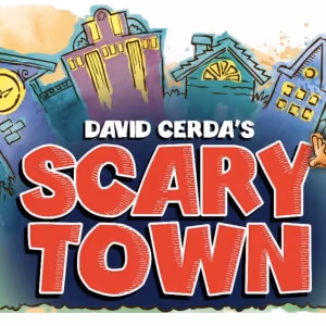 World Premiere of SCARY TOWN Comes to The Clutch Next Month