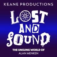 The Backyard Bandshell To Stream LOST AND FOUND: THE UNSUNG WORLD OF ALAN MENKEN