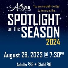 Artisan Center Theater to Present 2024 Spotlight on the Season Gala