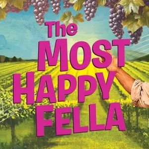 Review: THE MOST HAPPY FELLA at North Coast Repertory Theatre