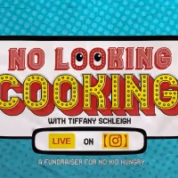 Tiffany Schleigh To Present New Instagram Live Series, NO LOOKING COOKING