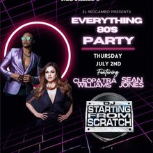 EVERYTHING 80S DANCE PARTY VOL. 2 to Return to Toronto's El Mocambo