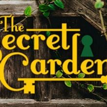 Artisan Center Theater Announces Auditions For THE SECRET GARDEN
