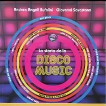 BWW Feature: LA STORIA DELLA DISCOMUSIC, UN LIBRO DA NON PERDERE PER OGNI AMANTE DEL