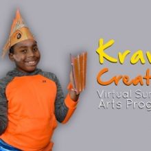 Kravis Center For The Performing Arts Presents KRAVIS CREATES! Virtual Summer Arts Pr