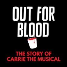 OUT FOR BLOOD: The Story Of Carrie The Musical Episode 3 Out Now