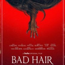 VIDEO: Watch the Trailer for Hulu's BAD HAIR
