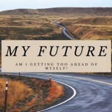 Student Blog: My Future