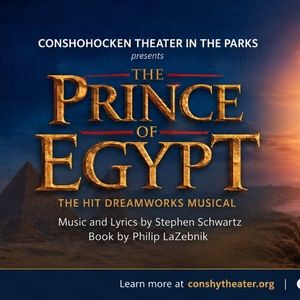 THE PRINCE OF EGYPT to Open at Mary Wood Park from Conshohocken Theater in the Parks