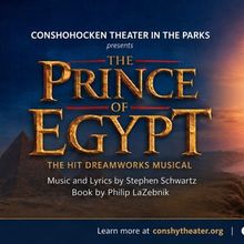 THE PRINCE OF EGYPT to Open at Mary Wood Park from Conshohocken Theater in the Parks
