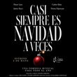 Los Teatros Luchana acogen el estreno de la comedia musical CASI SIEMPRE ES NAVIDAD A VECE Photo