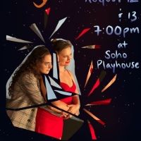 World Premiere of Rebecca Hamner's SUNNY & DAWN to Open at Soho Playhouse in August