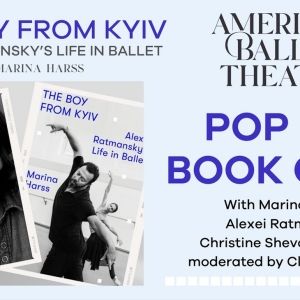 VIDEO: Watch ABT's Pop Up Book Club for THE BOY FROM KYIV by Marina Harss, about…
