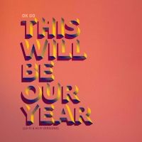 OK Go Releases New EP 'This Will Be Our Year'