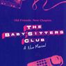 THE BABY-SITTERS CLUB Musical Will Have World Premiere in Los Angeles